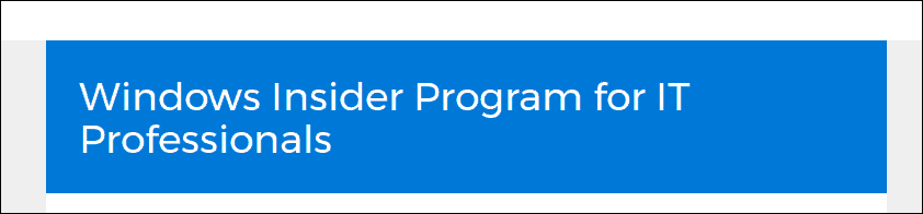 Spoločnosť Microsoft predstavuje program Windows Insider Program pre profesionálov v oblasti IT