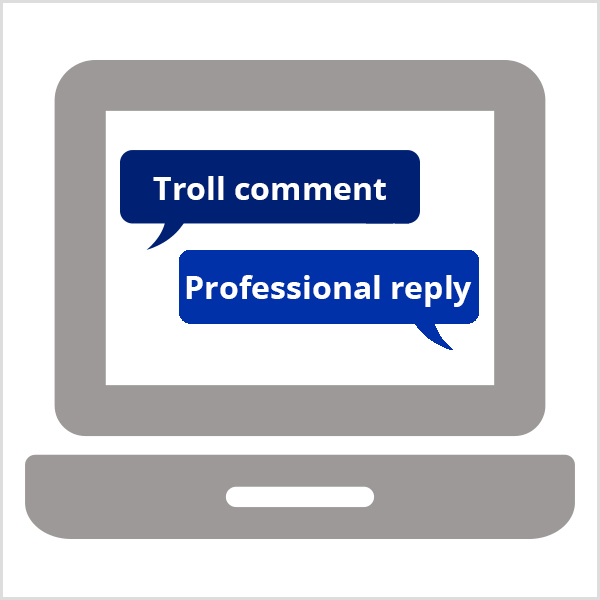 Odpovedzte na trollové komentáre jedinou profesionálnou odpoveďou. Obrázok zobrazuje sivý notebook otvorený na obrazovku s tmavo modrou bublinou, ktorá hovorí Trollov komentár, a kráľovskou modrou bublinou, ktorá hovorí Professional Reply.