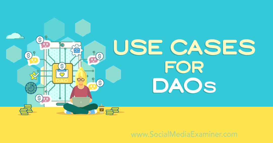 Prípady použitia pre DAOs-Social Media Examiner