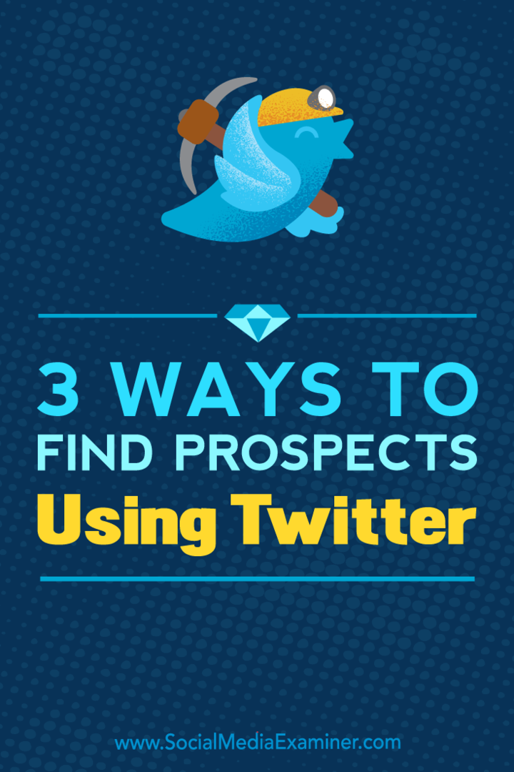 3 spôsoby, ako nájsť vyhliadky pomocou Twitteru Andrewa Pickeringa na prieskumníkovi sociálnych médií.