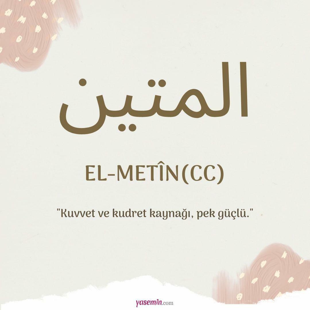 Čo znamená al-Metin (cc)?