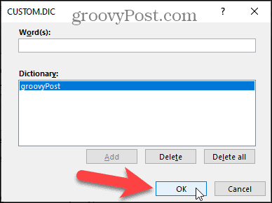 Kliknite na tlačidlo OK v dialógovom okne Vlastné slovníky v programe Word