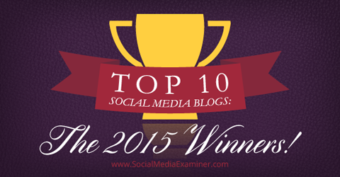 najlepšie blogy sociálnych médií o víťazoch z roku 2015