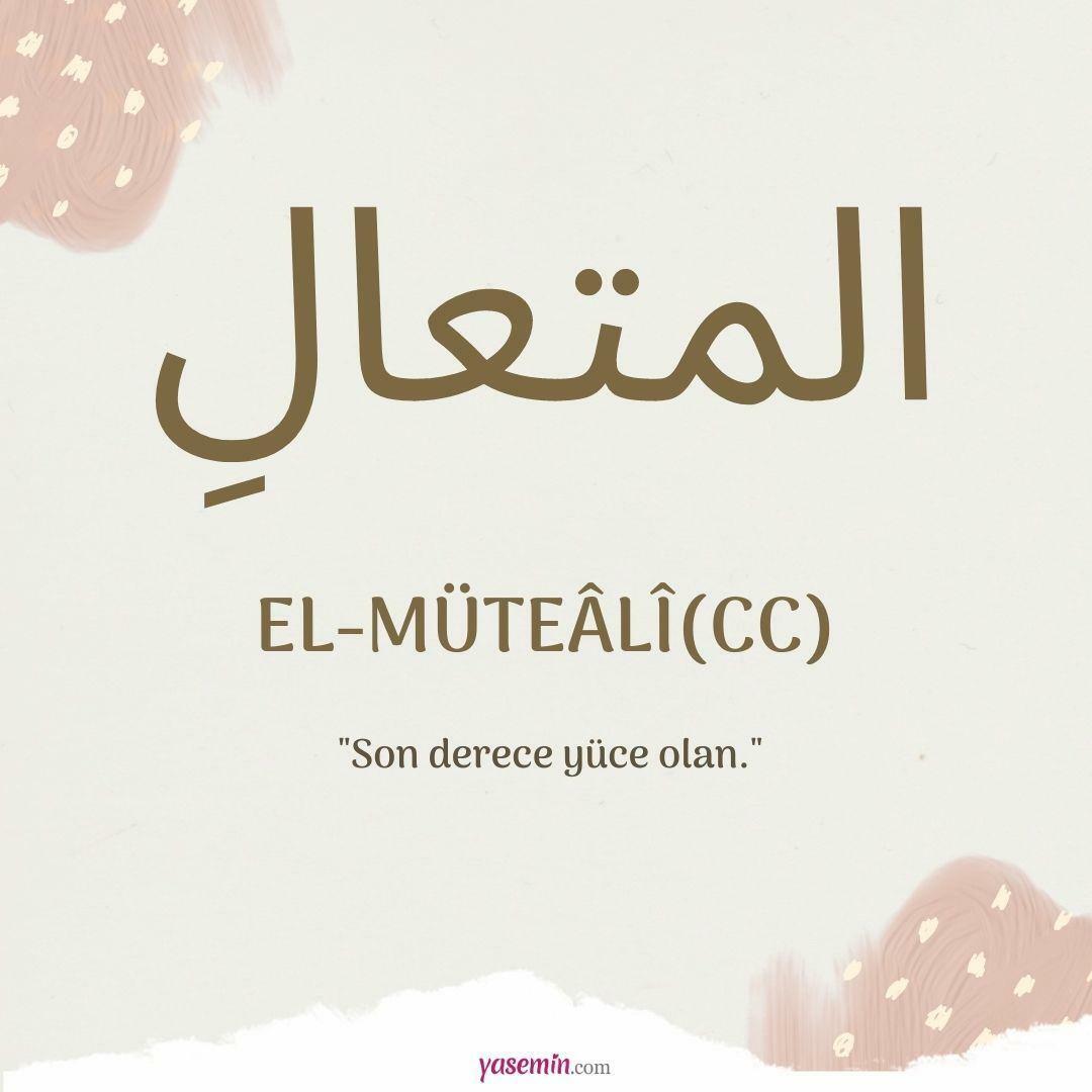 Čo znamená al-Mutaali (c.c)?