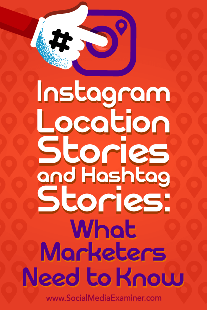 Príbehy o umiestnení na Instagrame a príbehy o hashtagoch: Čo musia marketingoví pracovníci vedieť od Jenn Herman v prieskumníkovi sociálnych médií.