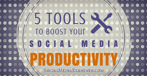 nástroje pre produktivitu sociálnych médií
