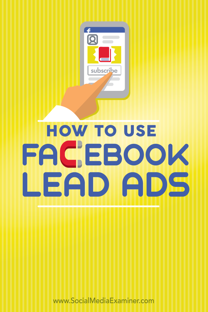Ako používať Facebook Lead Ads: prieskumník sociálnych médií