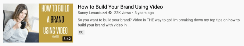 príklad videa z youtube od spoločnosti @sunnylenarduzzi o tom, ako „budovať svoju značku pomocou videa“, zobrazujúci 22 000 zhliadnutí za posledné 3 roky