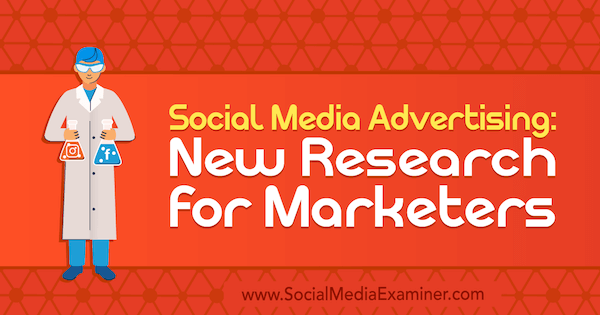 Reklama v sociálnych médiách: Nový prieskum pre obchodníkov, autorka Lisa Clarková, referentka sociálnych médií.