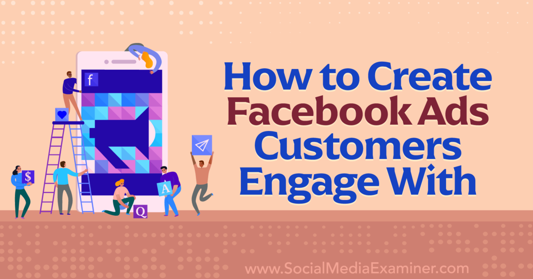 Ako vytvoriť reklamy na Facebooku, aby sa zákazníci zapojili do prieskumu sociálnych médií