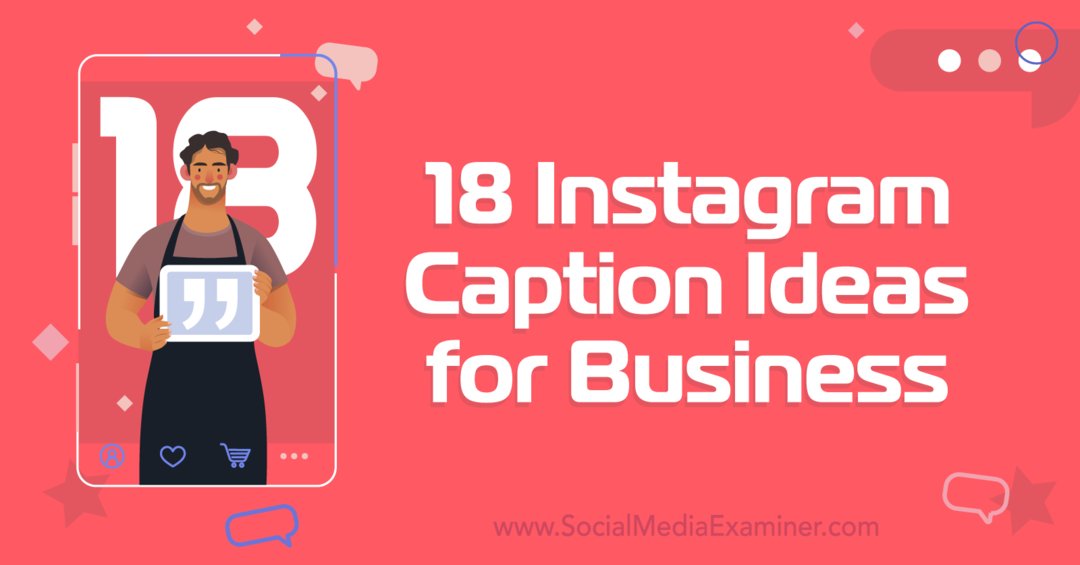 18 nápadov na instagramové titulky pre business-social Media Examiner