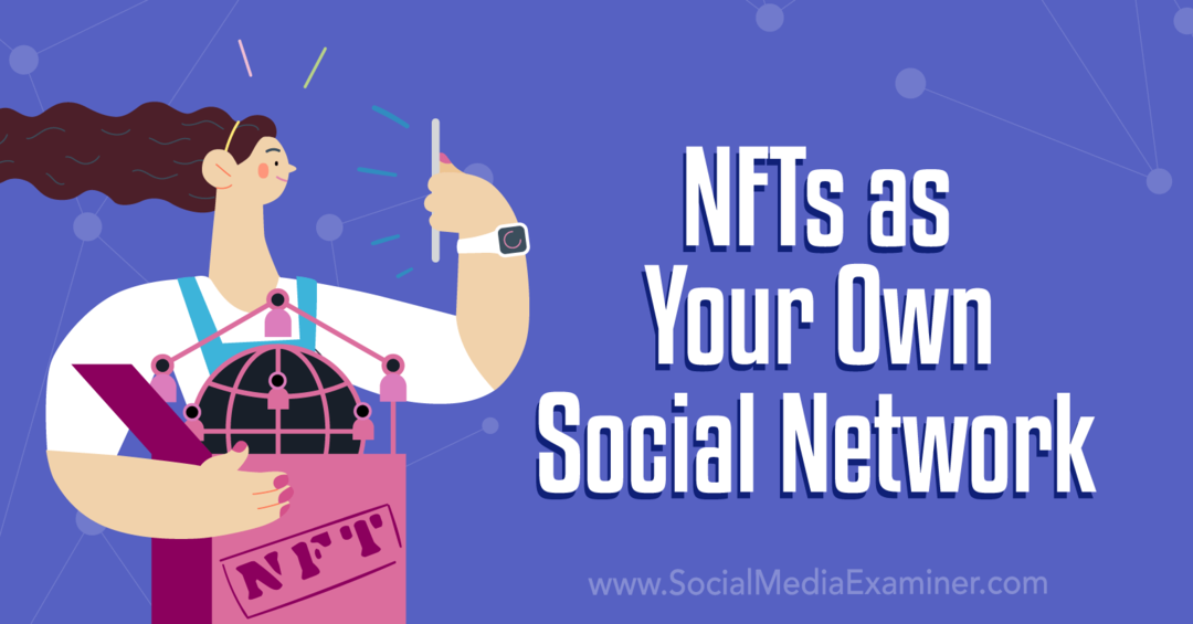 Ako začať s projektom NFT: Tester sociálnych médií
