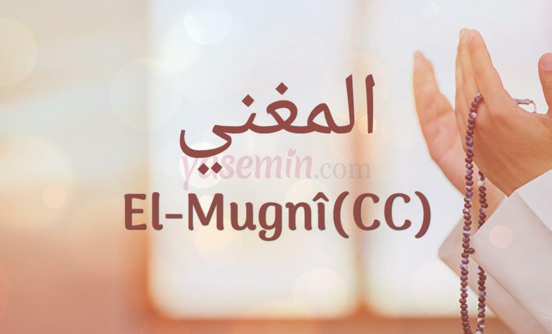 Čo znamená Al-Mughni (c.c)? Aké sú prednosti Al-Mughniho (c.c.)?