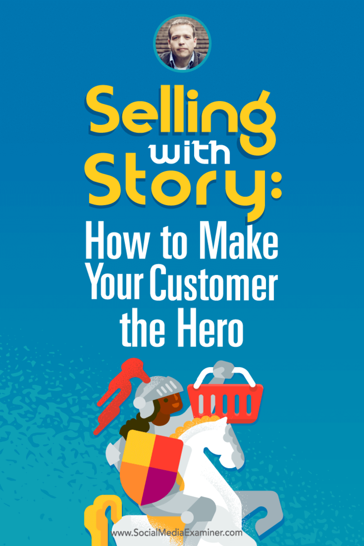 Predaj príbehu: Ako urobiť zo svojho zákazníka hrdinu: Vyšetrovateľ v sociálnych sieťach
