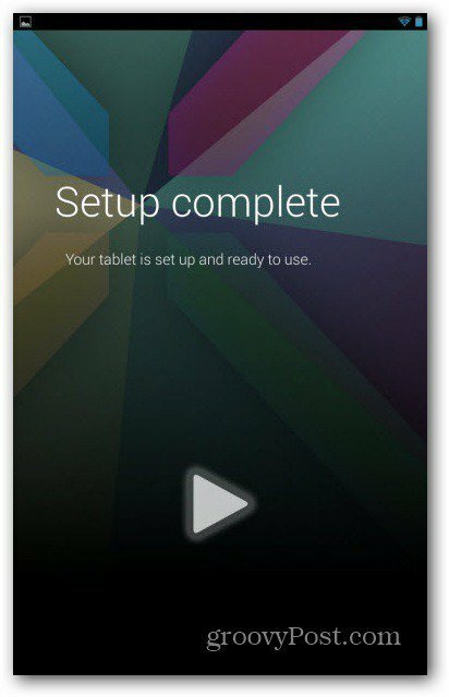 Nastavenie užívateľských účtov Nexus 7 bolo dokončené