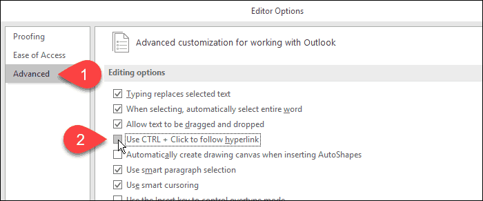 Zrušte začiarknutie políčka Použiť CTRL + Kliknutím začiarknite políčko hypertextového odkazu v programe Outlook