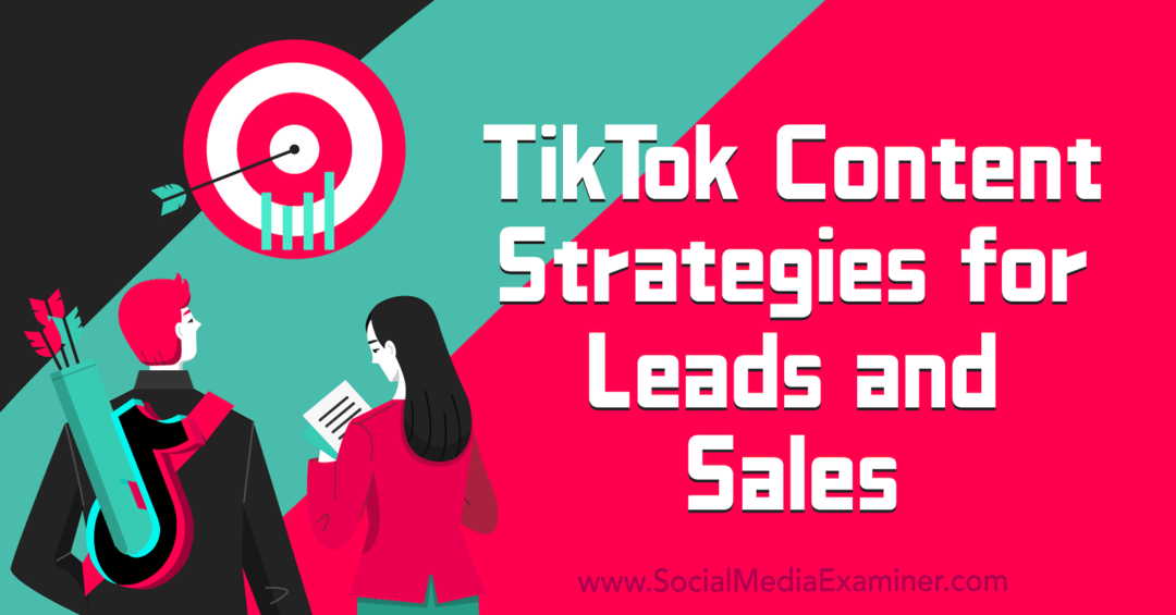 Obsahové stratégie TikTok pre potenciálnych zákazníkov a prieskumníka predaja a sociálnych médií