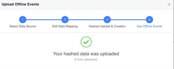 Ak sa vaše hašované údaje úspešne nahrali, kliknutím na položku Hotovo zobrazíte údaje o offline konverzii na Facebooku.